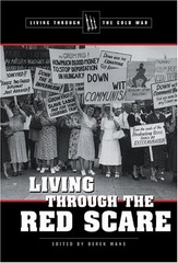 Living Through the Cold War – Living Through the Red Scare
