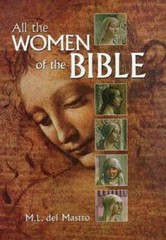 All The Women Of The Bible – Hardcover By del Mastro, M. L. – GOOD