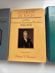 Andrew Jackson, 3 Volume Set – Hardcover By Remini, Robert