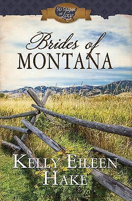 Brides of Montana: 3-in-1 Historical Romance (50 States of Love)