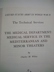 The Medical Dept: Medical Services in the Mediterranean & Minor Theaters Army HC