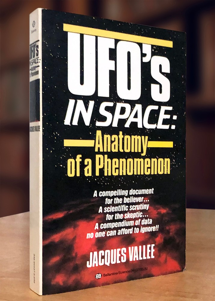UFO’s In Space: Anatomy of A Phenomenon By Jacques Valleé (1987 PB) NF/NF Cond.