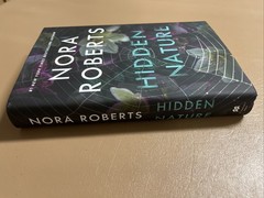 Hidden Nature by Nora Roberts 2025, Hardcover First Edition / 1st Printing