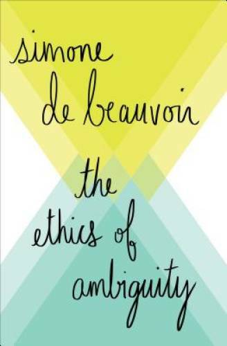 The Ethics of Ambiguity – Paperback By de Beauvoir, Simone – GOOD