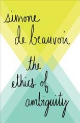 The Ethics of Ambiguity – Paperback By de Beauvoir, Simone – GOOD