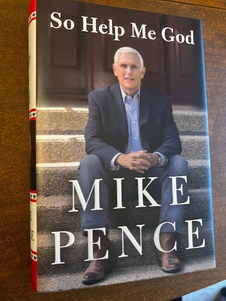 So Help Me God by Mike Pence (Nov 2022, Hardcover) SIGNED Copy First Edition