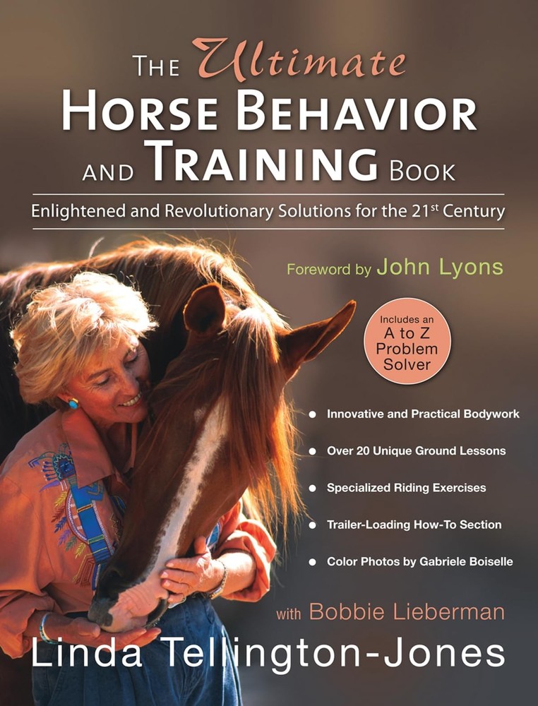 The Ultimate Horse Behavior and Training Book: Enlightened and Revolutionary…