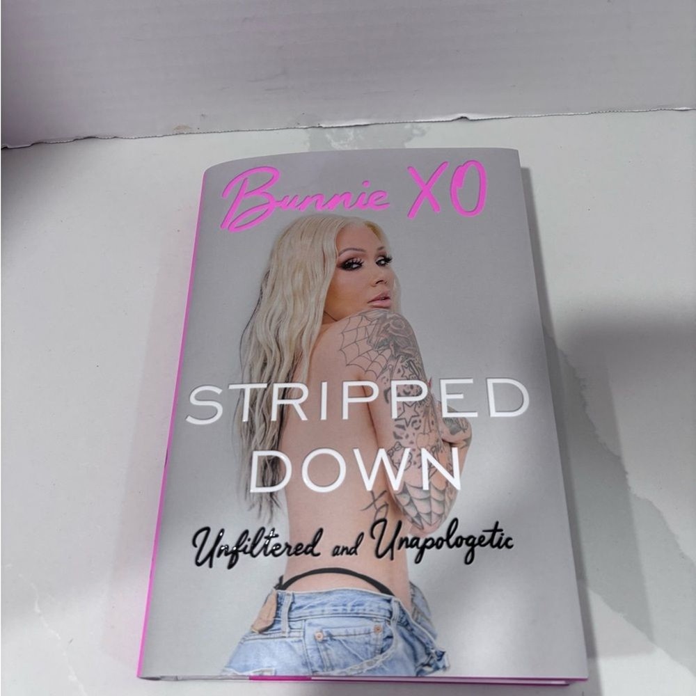 Bunnie XO Stripped Down Unfiltered and Unapologetic Book Hardcover New