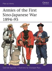 Gabriele Esposito Armies of the First Sino-Japanese War 1894–95 (Paperback)