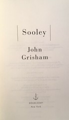 SOOLEY : A Novel by John Grisham (2021, Hardcover) 1st/1st