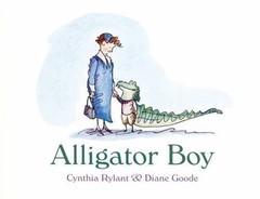 Alligator Boy – hardcover, 0152060928, Cynthia Rylant