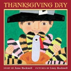 Thanksgiving Day – Paperback By Rockwell, Anne – ACCEPTABLE
