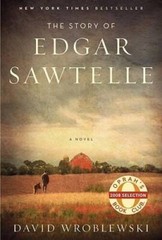 The Story of Edgar Sawtelle: A Novel (Oprah Book Club #62) – Hardcover – GOOD
