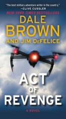 Act of Revenge: A Pulse-Pounding Tech Thri- paperback, 9780062411327, Dale Brown