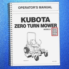 KUBOTA ZD321 ZD323 ZD326 ZD331 ZERO TURN MOWER OPERATORS MANUAL – BIND – COVERS