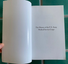 The HISTORY of the U.S. ARMY MEDICAL SERVICE CORPS by Richard V. N. Ginn PB 1997
