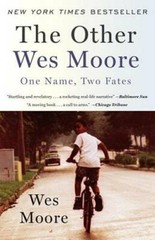 The Other Wes Moore: One Name, Two Fates – Paperback By Moore, Wes – ACCEPTABLE