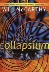 The Collapsium by Wil McCarthy, HBwDJ, 2000, 325 pages, nearly new