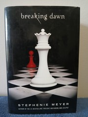 The Twilight Saga Ser.: Breaking Dawn by Stephenie Meyer (2008, Hardcover)