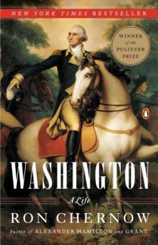 Washington: A Life – Paperback By Chernow, Ron – GOOD