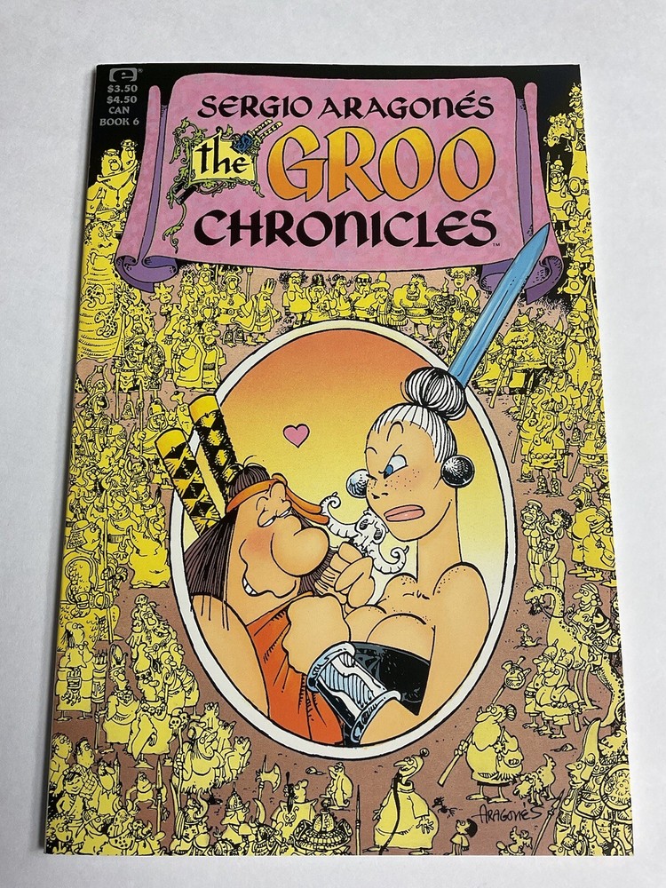 THE GROO CHRONICLES BOOK 6 ~ SIGNED BY SERGIO ARAGONES ~ 1989 UNREAD 9.4 NM