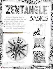 Zentangle Basics : A Creative Art Form Where All You Need Is Pape