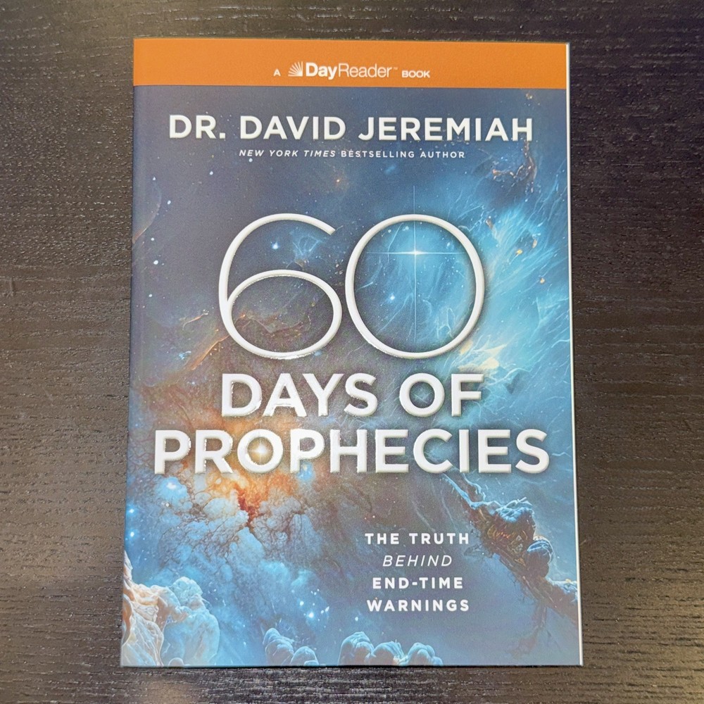 60 Days of Prophecies: The Truth Behind End-Time Warnings by Dr. Jeremiah, David