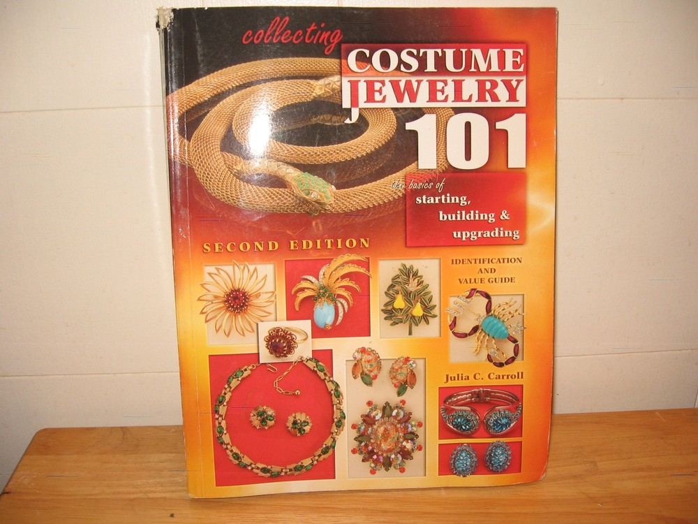 Collecting Costume Jewelry 101: Basics of Starting, Building & Upgrading, Id…