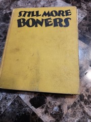 Still More Boners The Viking Press 1931 First Edition