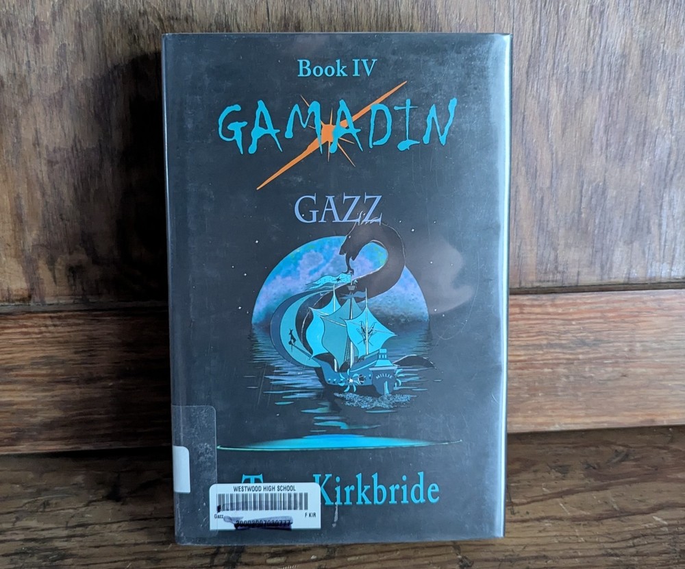 BOOK IV – GAMADIN: GAZZ – Tom Kirkbride – EUC, Hardcover, Ex-Library Book