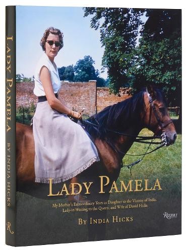 India Hicks Lady Pamela (Hardback)