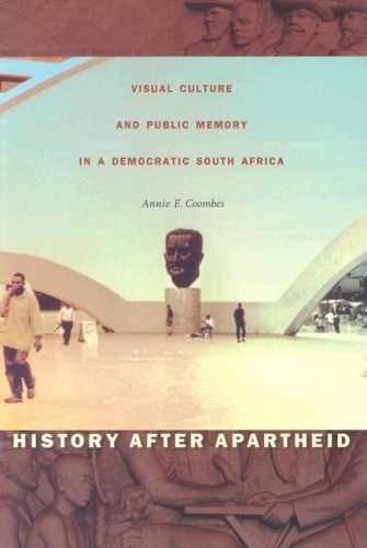 History after Apartheid: Visual – Paperback, by Coombes Annie E. – Acceptable