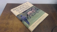 Breaking a Horse to Harness: A Step-by-Step Guide