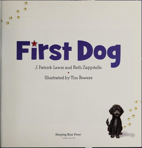 First Dog by Lewis, Patrick,Zappitello, Beth, Good Book