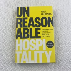 Unreasonable Hospitality Will Guidara Hardcover Business Leadership Customer Ser