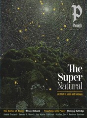 Plough Quarterly No. 45 – The Supernatural