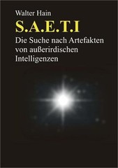 S.A.E.T.I.: Die Suche nach Artefakten von au�erirdischen Intelligenzen (Paperbac
