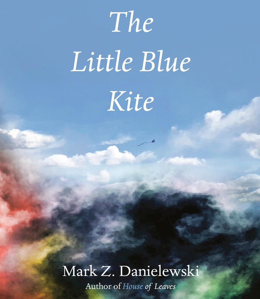 The Little Blue Kite, Danielewski, Mark Z., Excellent Book