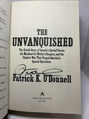 SIGNED Unvanquished by Patrick K O’Donnell (1st Ed. 2024 HC)
