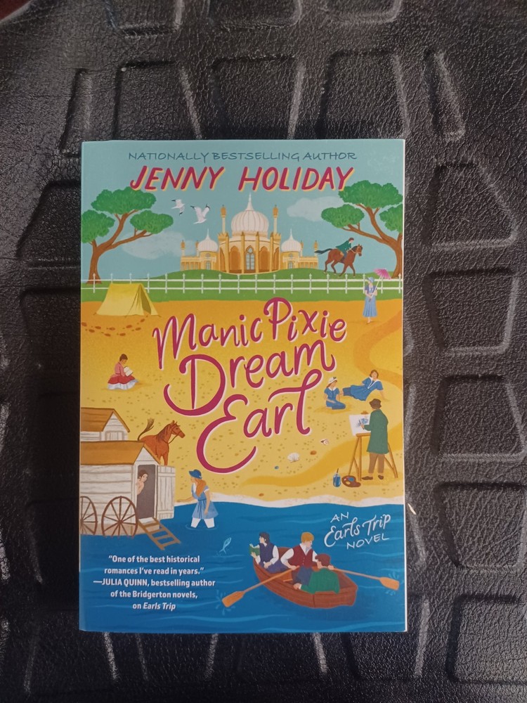 Manic Pixie Dream Earl By Jenny Holiday Earls Trip Novel 1st Edition 2025…