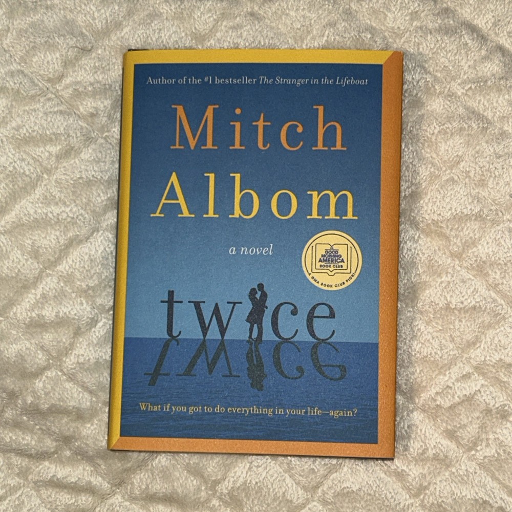 Twice by Mitch Albom First Edition Hardcover Book Fiction