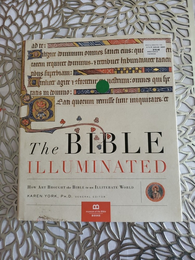 The Bible Illuminated Museum Of The Bible Karen York Worthy Publishing