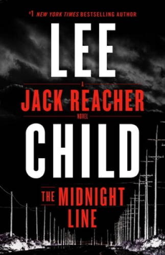 The Midnight Line: A Jack Reacher Novel – Hardcover By Child, Lee – GOOD
