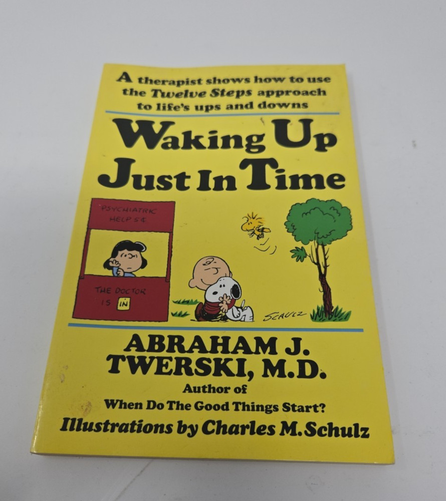 Waking Up Just in Time by Abraham J. Twerski, M.D.