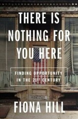 There Is Nothing for You Here: Finding Opportunity in the Twenty-F – VERY GOOD