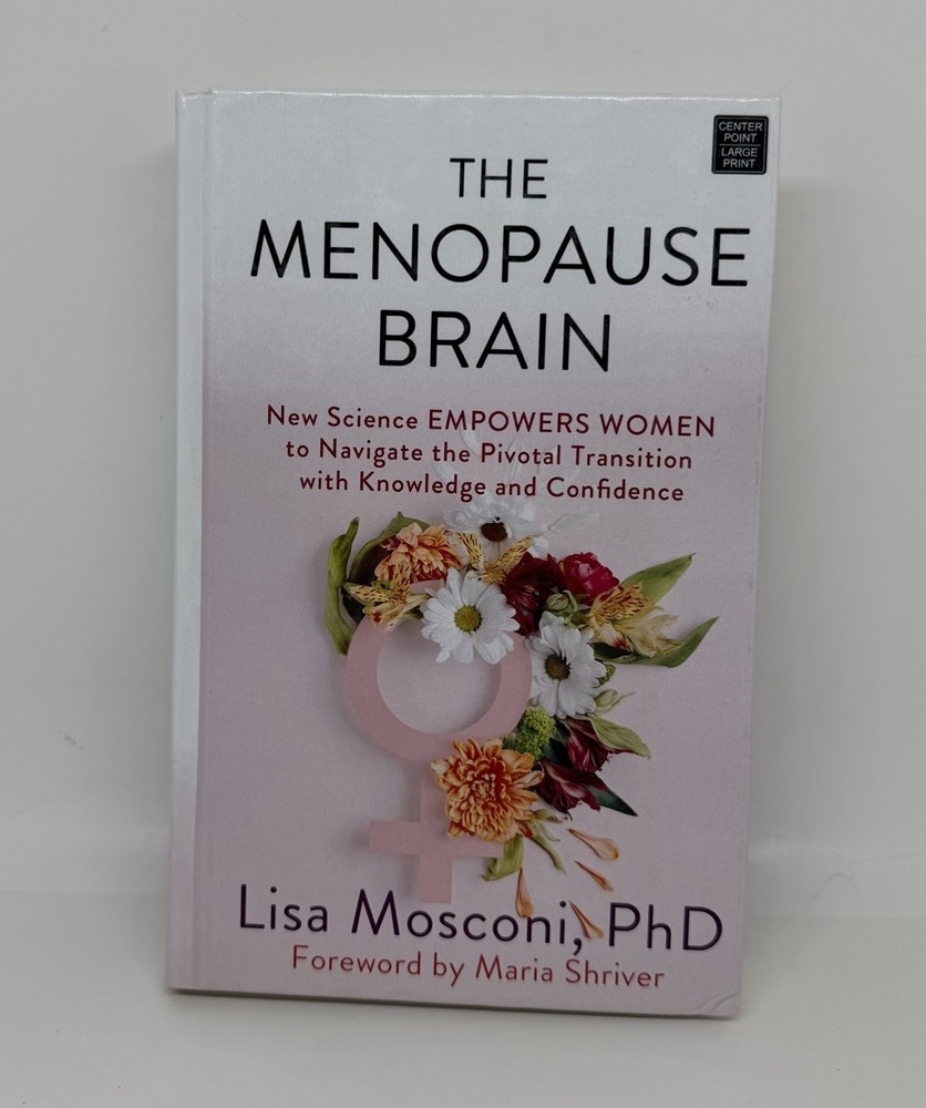 The Menopause Brain Large Print Library Hardcover Nonfiction Health Lisa Mosconi