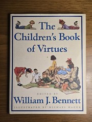 Children’s Book of Virtues by William J. Bennett (1995, Hardcover)