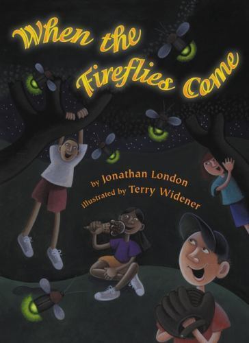 When the Fireflies Come – 9780525454045, hardcover, Jonathan London