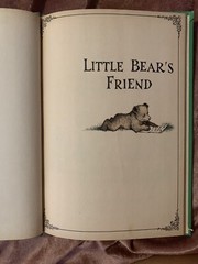 I Can Read Level 1 Ser.: Little Bear’s Friend by Else Holmelund Minarik…