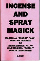 INCENSE AND SPRAY MAGICK book by S. Rob voodoo witchcraft